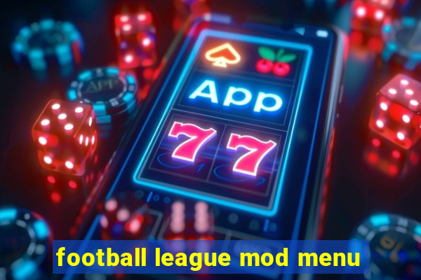 football league mod menu